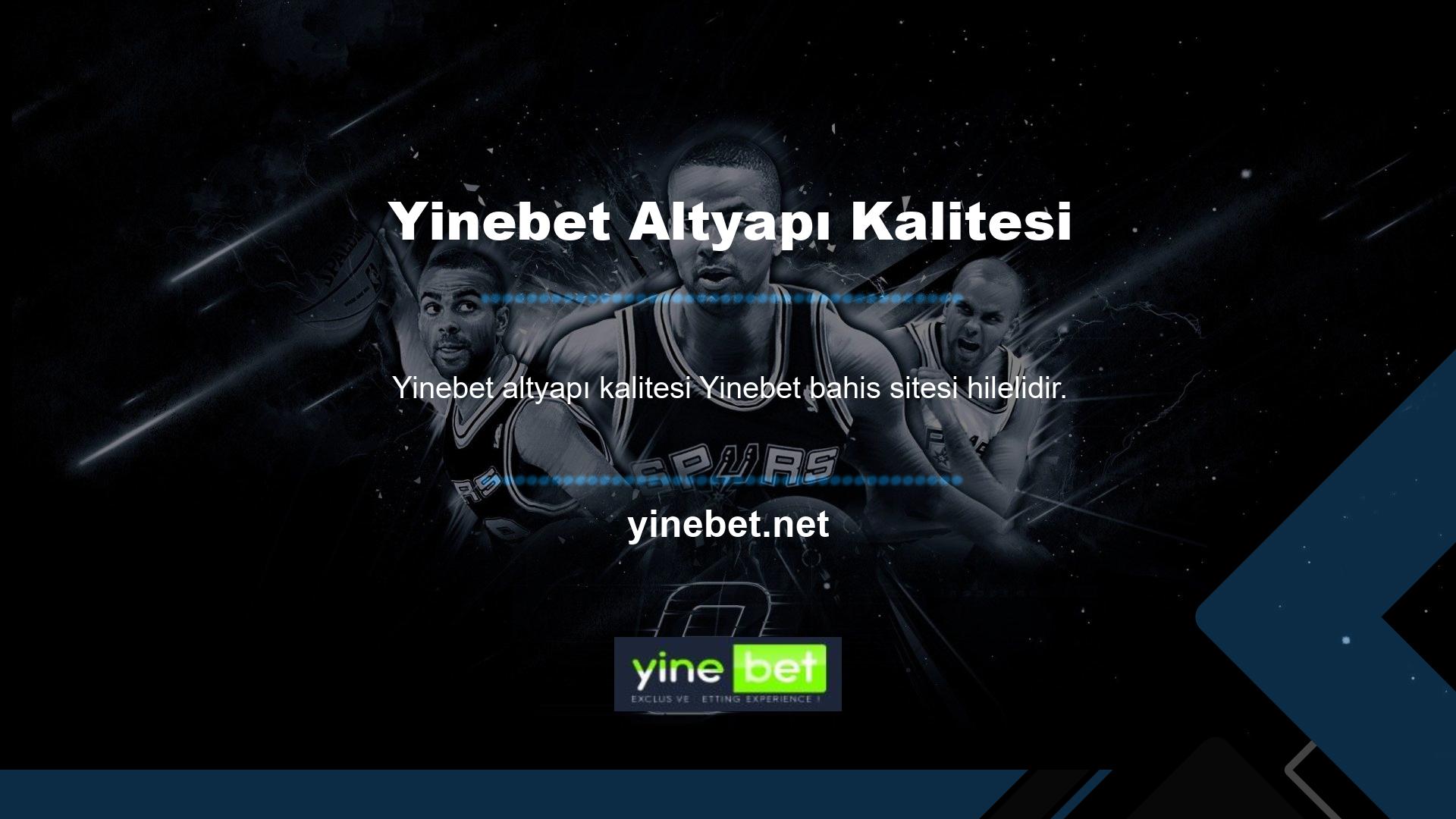Yinebet altyapısının kalitesi iyi mi? " görünür